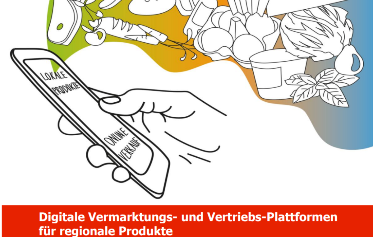 Digitale Vermarktungs- und Vertriebs-Plattformen für regionale Produkte