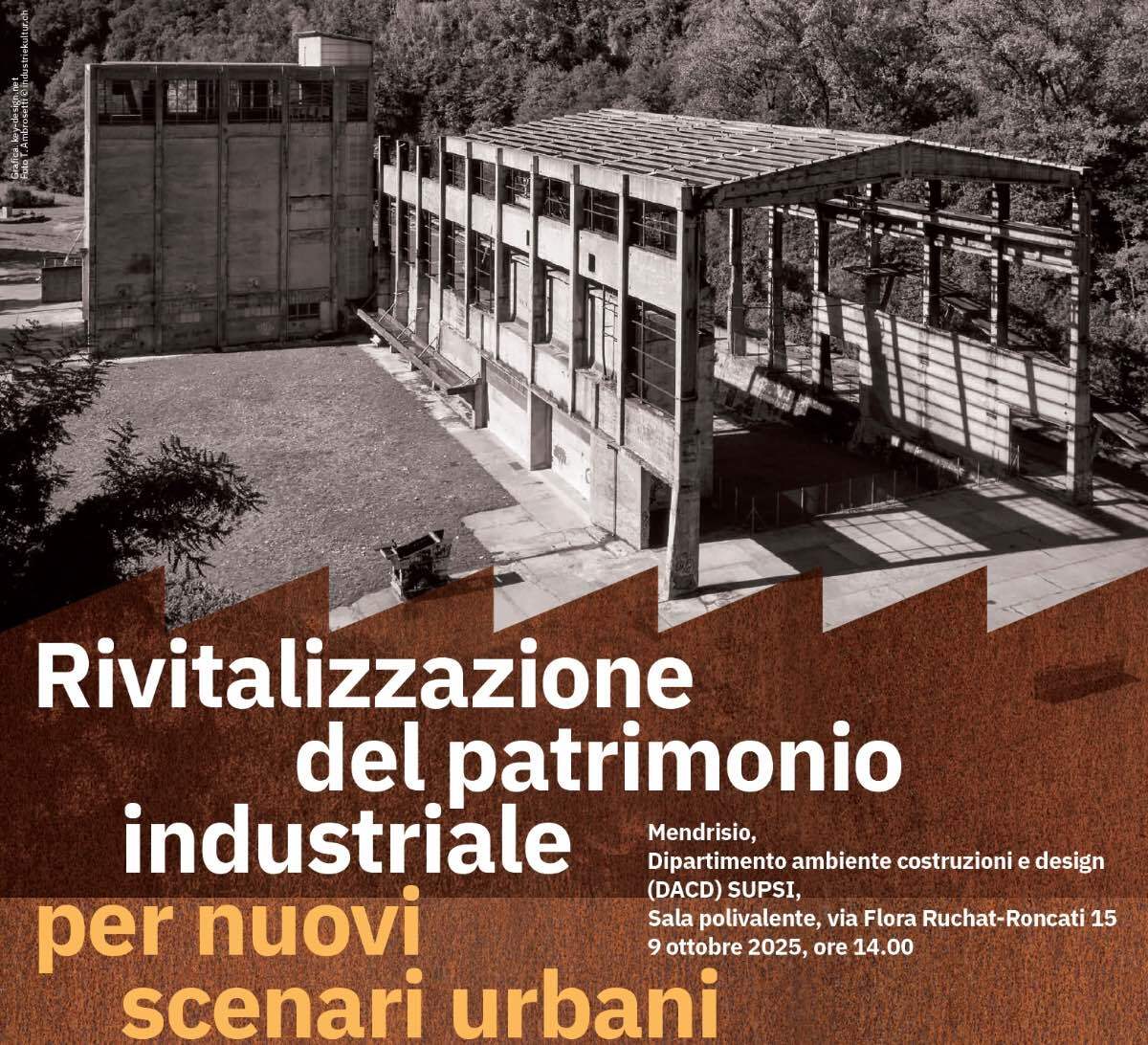7. seminario sia ticino 2025 – rivitalizzazione del patrimonio industriale per nuovi scenari urbani