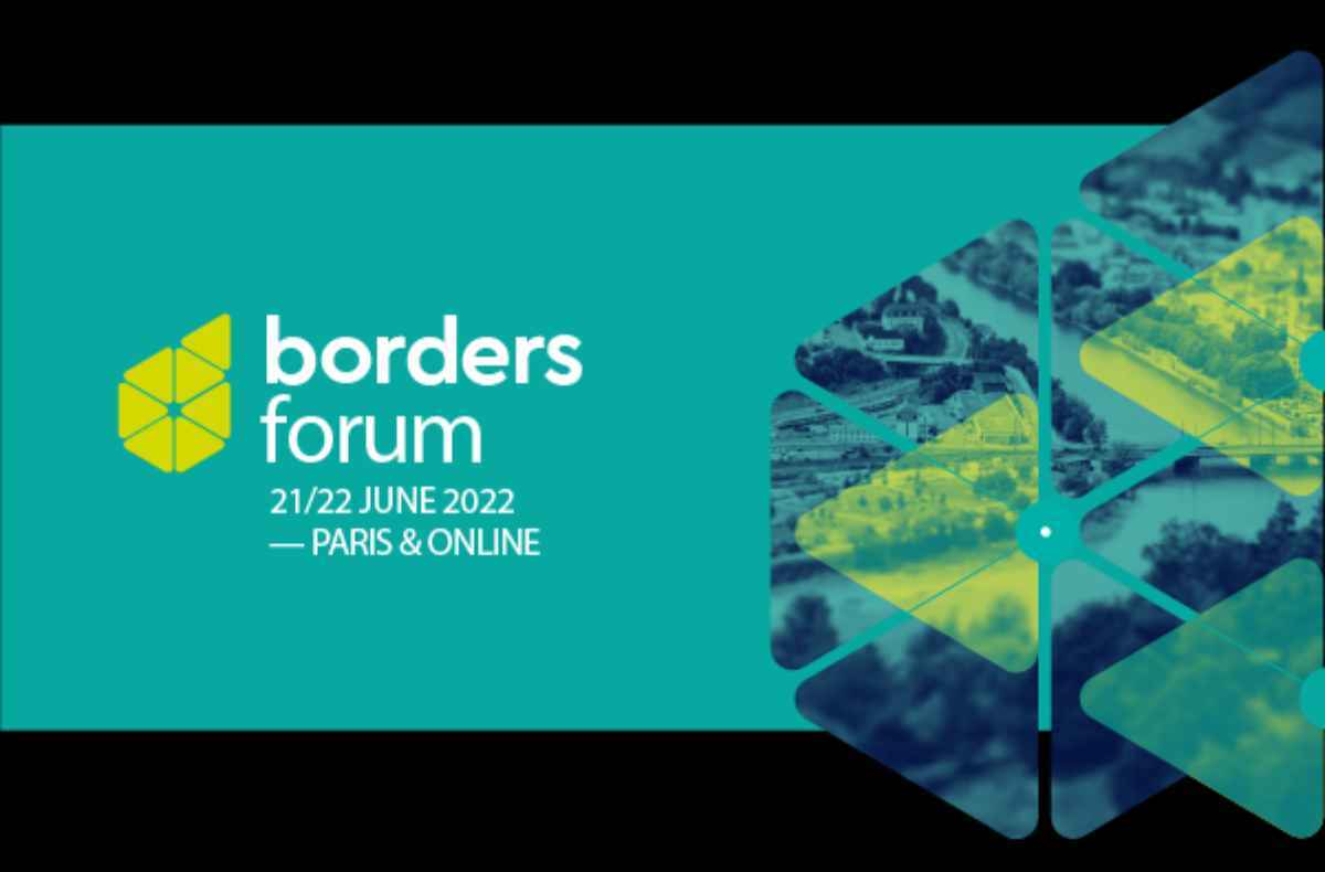 Borders Forum 2022: Cross-border territories: fatalism or resilience?